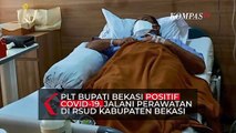 Plt Bupati Bekasi Akhmad Marjuki Positif Covid-19, Dirawat di RSUD Kabupaten Bekasi