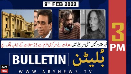ARY News | Bulletin | 3 PM | 9th February 2022