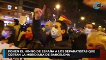 Ponen el himno de España a los separatistas que  cortan la Meridiana de Barcelona