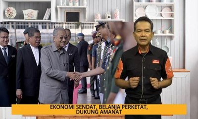 Nota Razak Chik: Ekonomi sendat, belanja perketat, dukung amanat