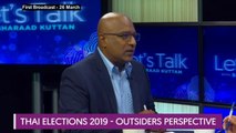 Let's Talk: Thai Elections 2019 - Outsider Perspective