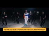 Haqiem Rusli sudah ada lagu Inggeris