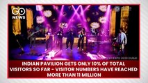 दुबई एक्सपो: दर्शकों की संख्या 11 मिलियन से भी ज्यादा