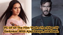 PC Of Of The Film ‘Rudra The Edge Of Darkness’ With Ajay Devgn, Isha Deol