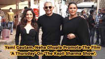 Yami Gautam, Neha Dhupia Promote The Film ‘A Thursday’ On ‘The Kapil Sharma Show’