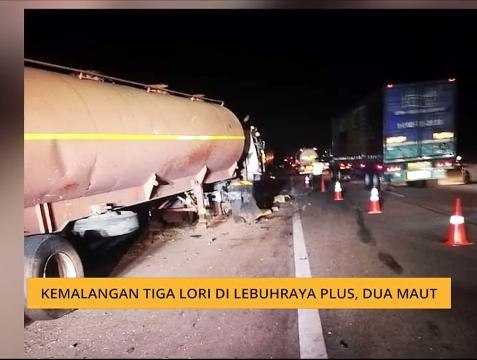 Kemalangan tiga lori di Lebuhraya PLUS, dua maut