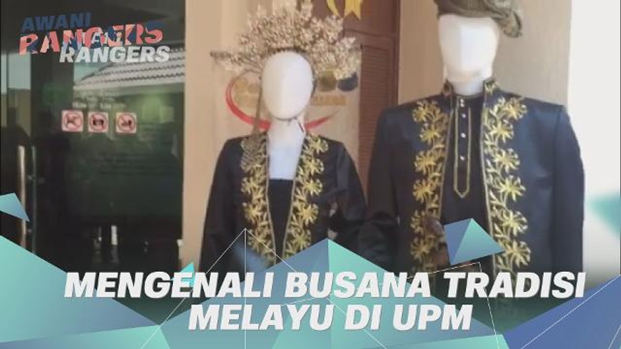 #AWANI Rangers: Mengenali Busana Tradisi Melayu di UPM