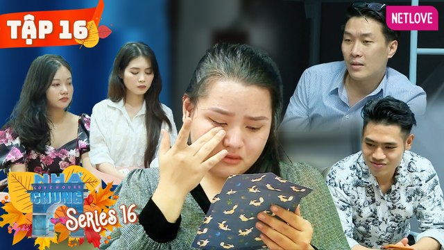 Ngôi Nhà Chung | Love House - Mùa 16 - Tập 16