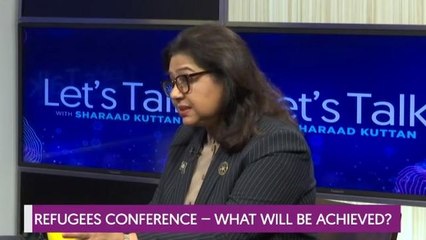 Let's Talk: Refugees Conference - What Will Be Achieved?