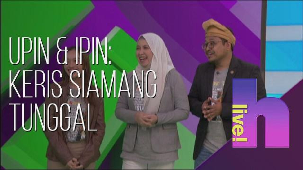h live! bersama barisan tenaga penting filem Upin & Ipin: Keris Siamang Tunggal