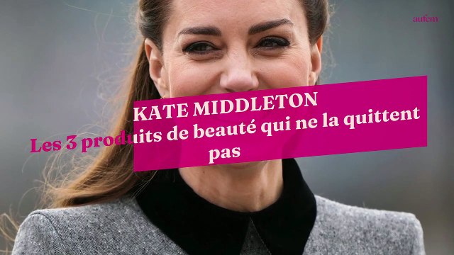 Kate Middleton : les 3 produits de beauté qui ne la quittent pas