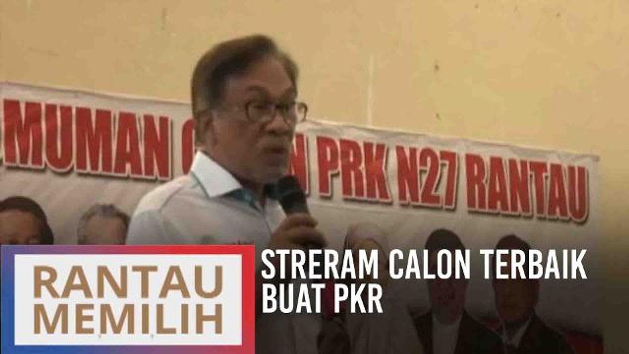 Streram calon terbaik buat PKR