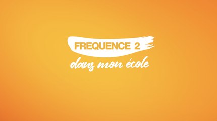 Recap Fréquence 2 dans mon école (Saison 2).