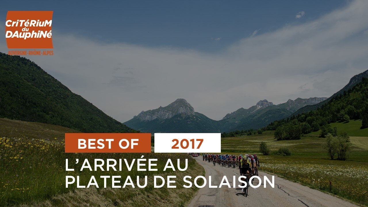 Critérium Du Dauphiné - L'arrivée en 2017 au Pl...