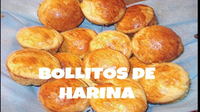 BOLLITOS DE HARINA DE TRIGO - BOLLO DE HARINA.