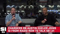 Austin Ekeler Joins SI From Radio Row at Super Bowl LVI