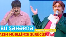 Bu Şəhərdə - Kazım müəllimin sürücüsü (MilliOnçu Konserti 2015-ci il)