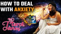 Daily Tarot Readings: How to Get Rid of Anxiety Right Now | Oneindia News