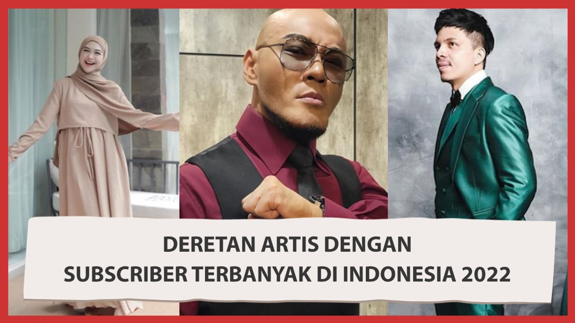 ⁣Atta Halilintar Tergeser, Ini 5 Artis dengan Subscriber Terbanyak di Indonesia 2022