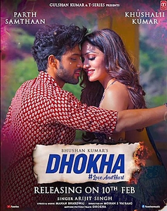 Dhokha Teaser | Arijit Singh | Manan Bhardwaj | Khushalii Kumar | Parth Samthaan | Nishant Dahiya