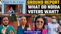Ground report: Noida votes in high stakes UP battle | What voters want | Oneindia News