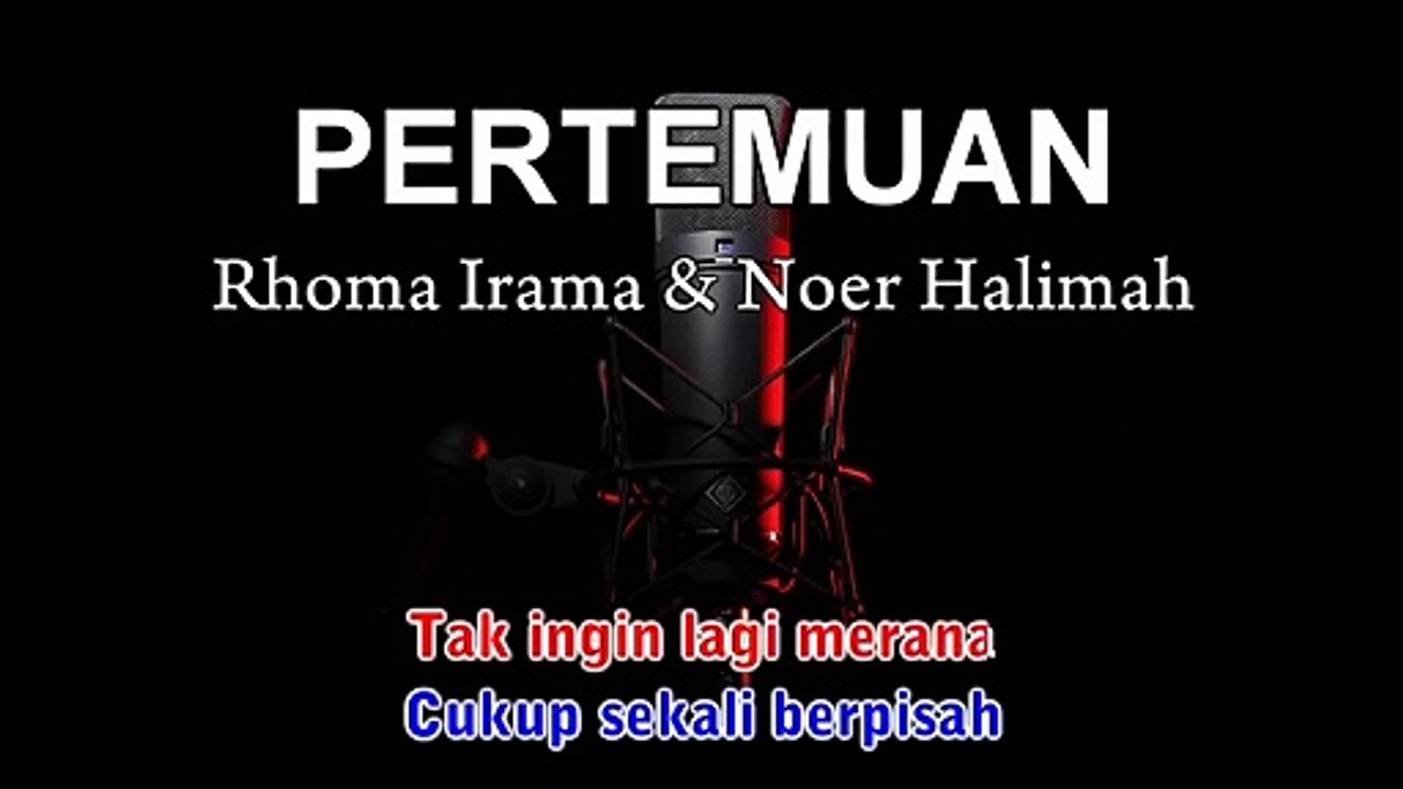 Pertemuan | Rhoma Irama & Noer Halimah | Karaoke Tanpa Vokal