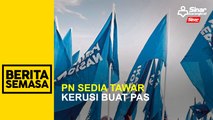 PN sedia tawar kerusi buat Pas