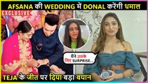 Donal Bisht REACTS On Attending Afsana Khan's WEDDING | Comments On Tejasswi, Pratik & Others