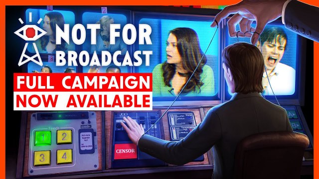 Not for Broadcast - Trailer de lancement