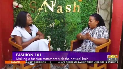 Fashion 101: Making a fashion statement with natural hair - Badwam Afisem on Adom TV  (10-2-22)