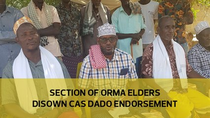 Download Video: Section of Orma elders disown CAS Dado endorsement