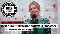 Becky Hill thinks Self Esteem is 