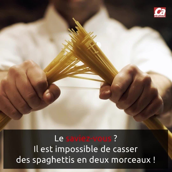 Casse tête : il est impossible de casser des spaghettis en seulement deux morceaux !