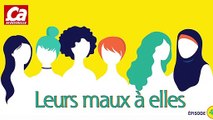 Podcast Leurs maux à elles episode 4