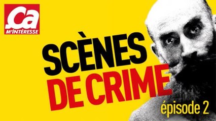 CAM podcast scènes de crime épisode 2