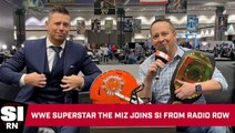 WWE Superstar The Miz Joins SI From Radio Row to Talk Super Bowl LVI