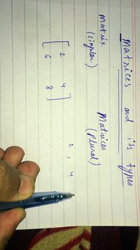 Matrix,Matrices and its types