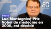 Luc Montagnier, Prix Nobel de médecine en 2008, est décédé