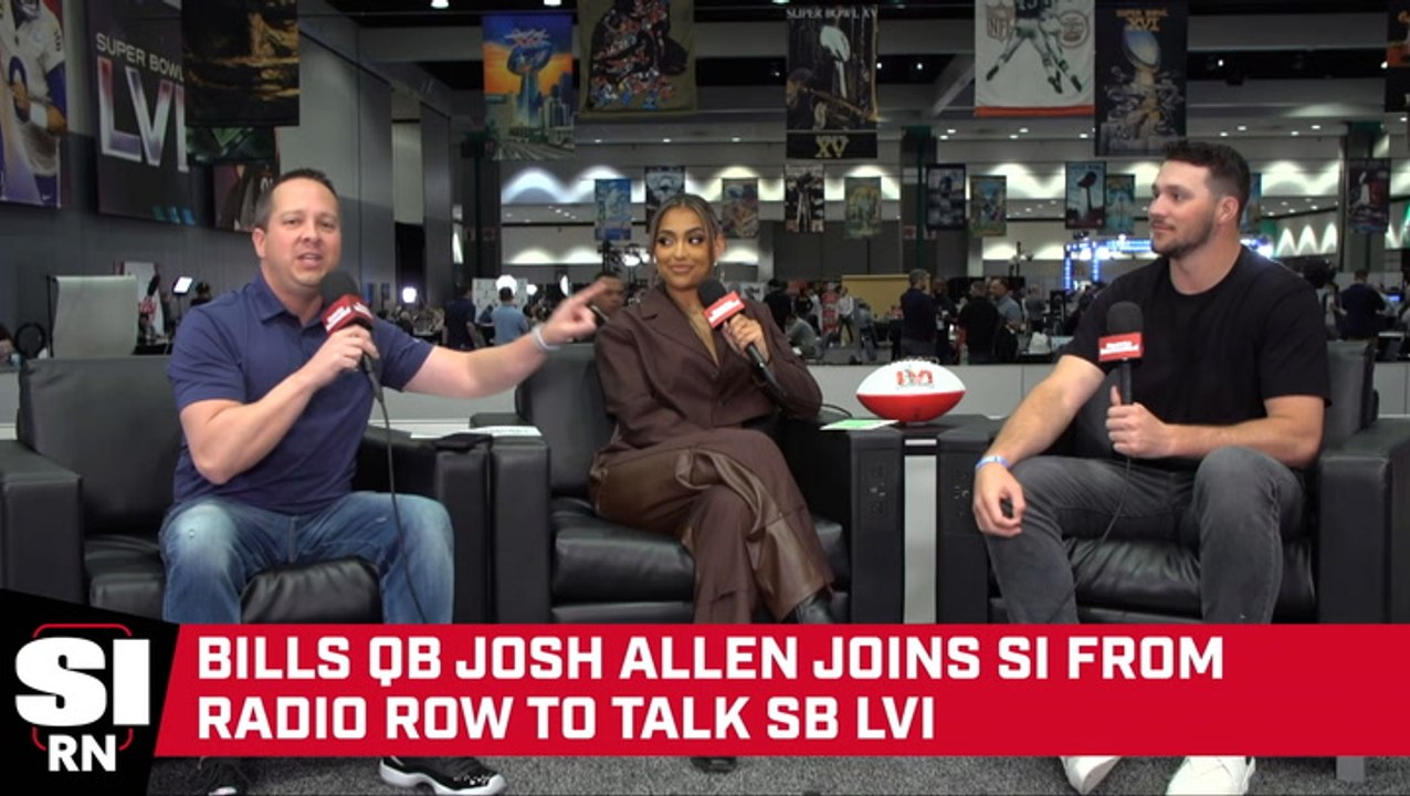 Buffalo Bills QB Josh Allen Joins SI from Radio Row Ahead of Super Bowl LVI