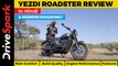 Yezdi Roadster Hindi Review | Engine Performance, Heat Management, Braking, Ride Comfort & Quality