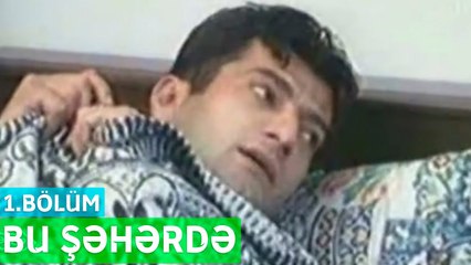 Bu Şəhərdə - Mini Skeçlər 1.Bölüm