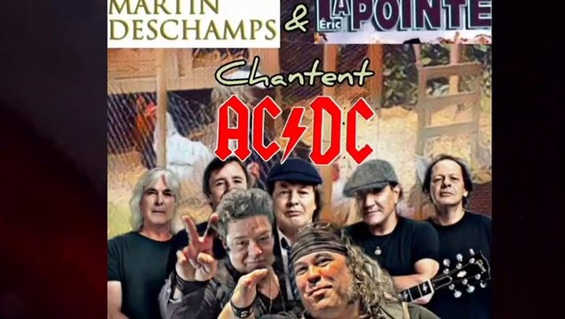 Duo d'enfer Éric Lapointe et Martin deschamps vs ACDC - highway to hell