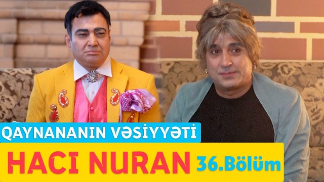 Bu Şəhərdə - Qaynananın vəsiyyəti - 36.Bölüm - Hacı Nuran