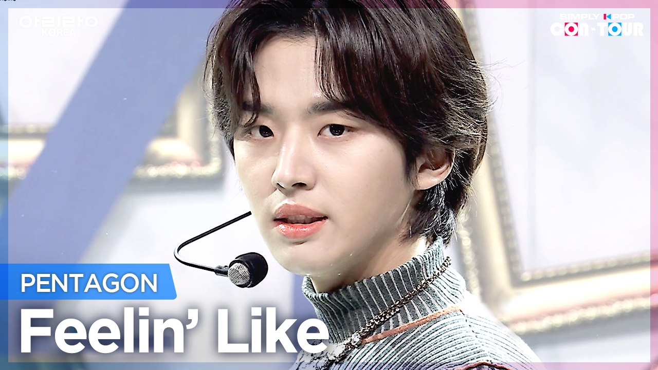 [Simply K-Pop CON-TOUR] PENTAGON (펜타곤) - Feelin’ Like (필린 라이크) _ Ep.506