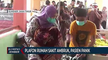 Plafon Rumah Sakit di Sumenep Ambruk, Pasien Panik Ketakutan