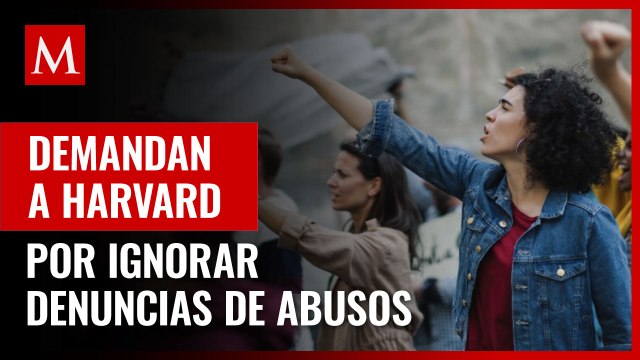 Alumnas demandan a la Universidad de Harvard por ignorar denuncias de abusos