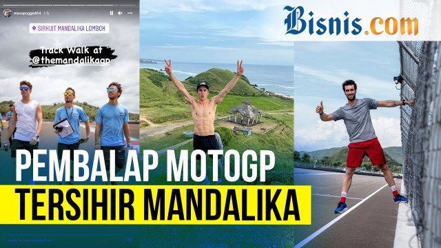 Pembalap MotoGP Jatuh Cinta dengan Mandalika
