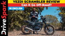 Yezdi Scrambler Review | Engine Performance, Suspension, Ride Comfort, Braking, Off-Road Experience