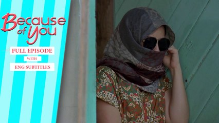 Because of You: Full Episode 80 | with English subs