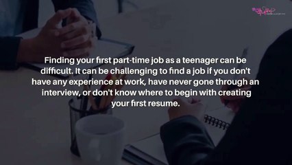A Step-By-Step Guide To Getting A Part-Time Job As A Teenager